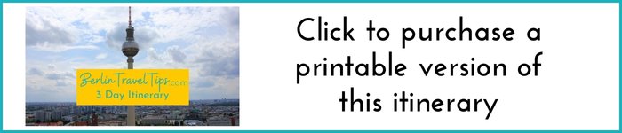 Image that says "click to purchase a printable version of this itinerary" and a thumbnail of the Berlin TV Tower and text that says "BerlinTravelTips.com 3 day itinerary"